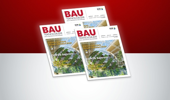 Yapı Sektörü için Yeni Dergi: BAU Teknolojileri Çıkıyor! Yapı Sektörü için Yeni Dergi: BAU Teknolojileri Çıkıyor!