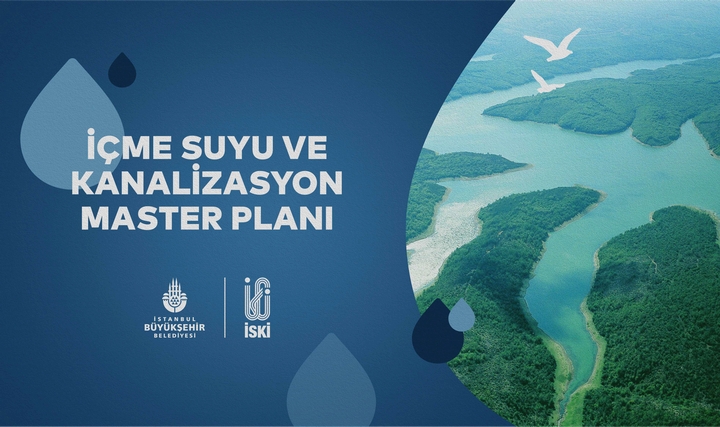 İSKİ'nin 2053 Planı Hazır İSKİ'nin 2053 Planı Hazır