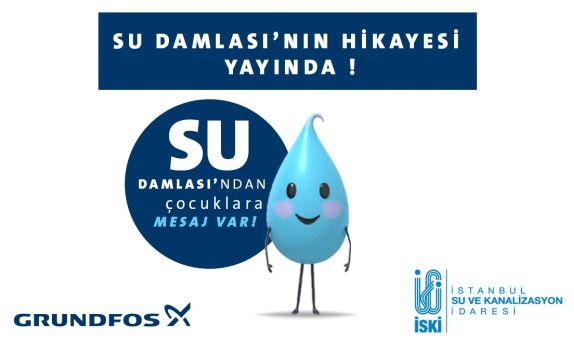 İSKİ ve Grundfos Her Bir Damlayı Kurtarmak İçin Güçlerini Birleştirdi İSKİ ve Grundfos Her Bir Damlayı Kurtarmak İçin Güçlerini Birleştirdi